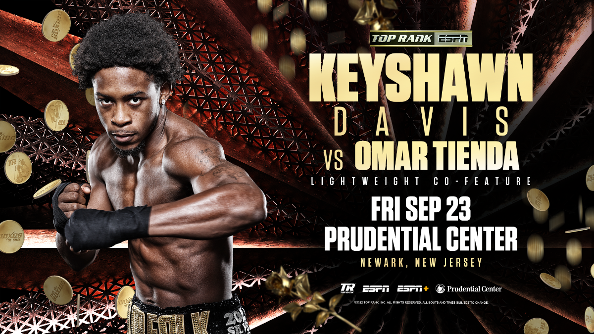 September 23 Keyshawn Davis-Omar Tienda Lightweight Co-Feature Confirmed for Shakur Stevenson-Robson Conceição Card at Newarks Prudential Center LIVE on ESPN