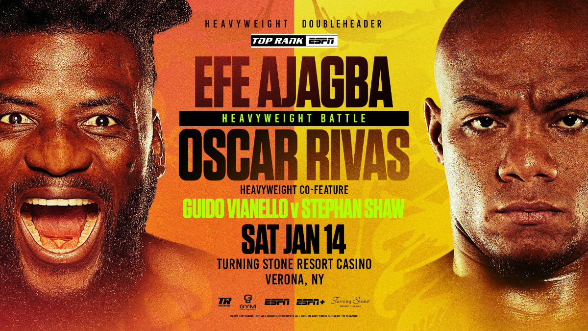 January 14: Efe Ajagba-Oscar Rivas & Guido Vianello-Stephan Shaw Heavyweight Doubleheader Coming to Turning Stone Resort Casino LIVE on ESPN