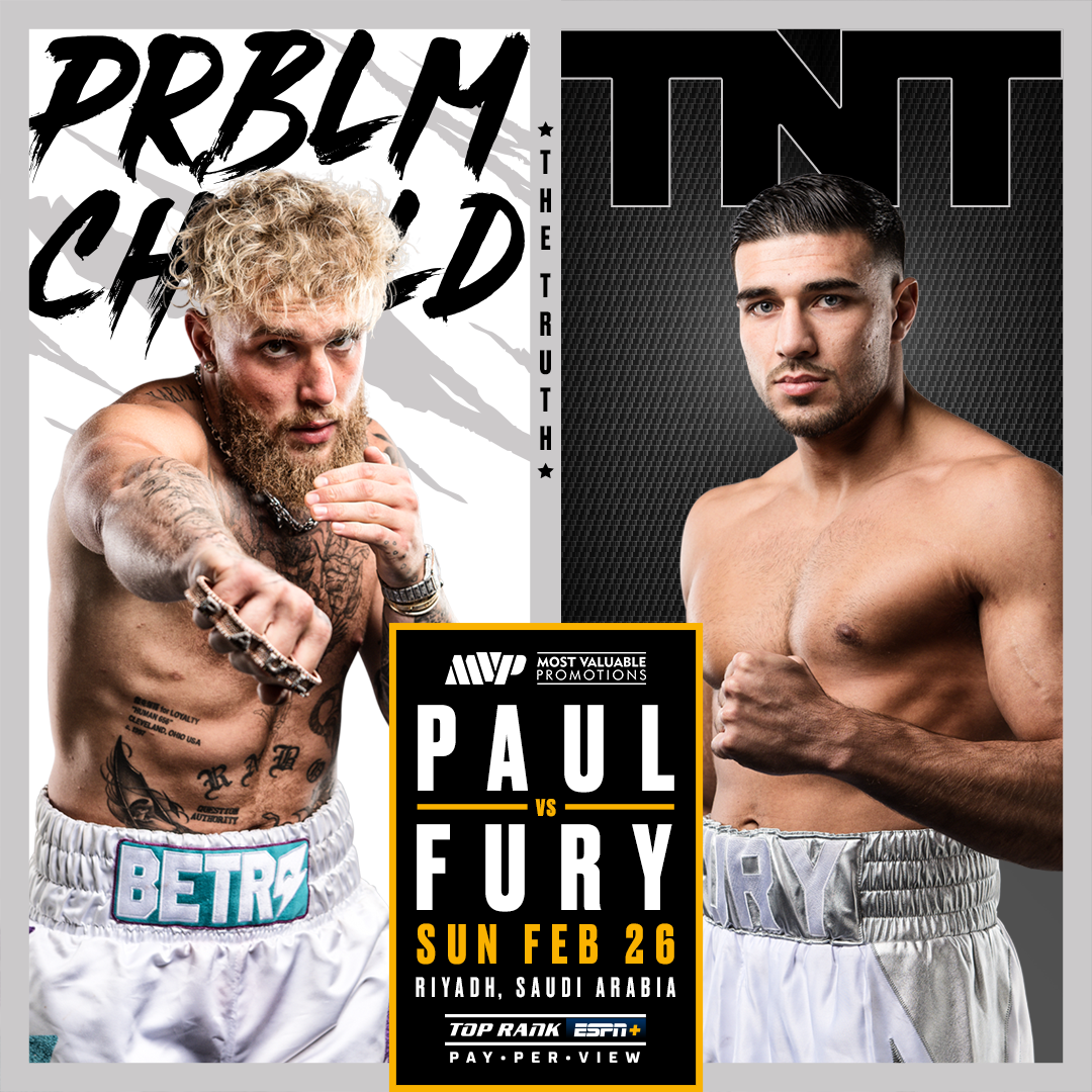 The Truth: Jake “The Problem Child” Paul Vs Tommy “TNT” Fury • Sun, Feb 26th Live On ESPN+ PPV