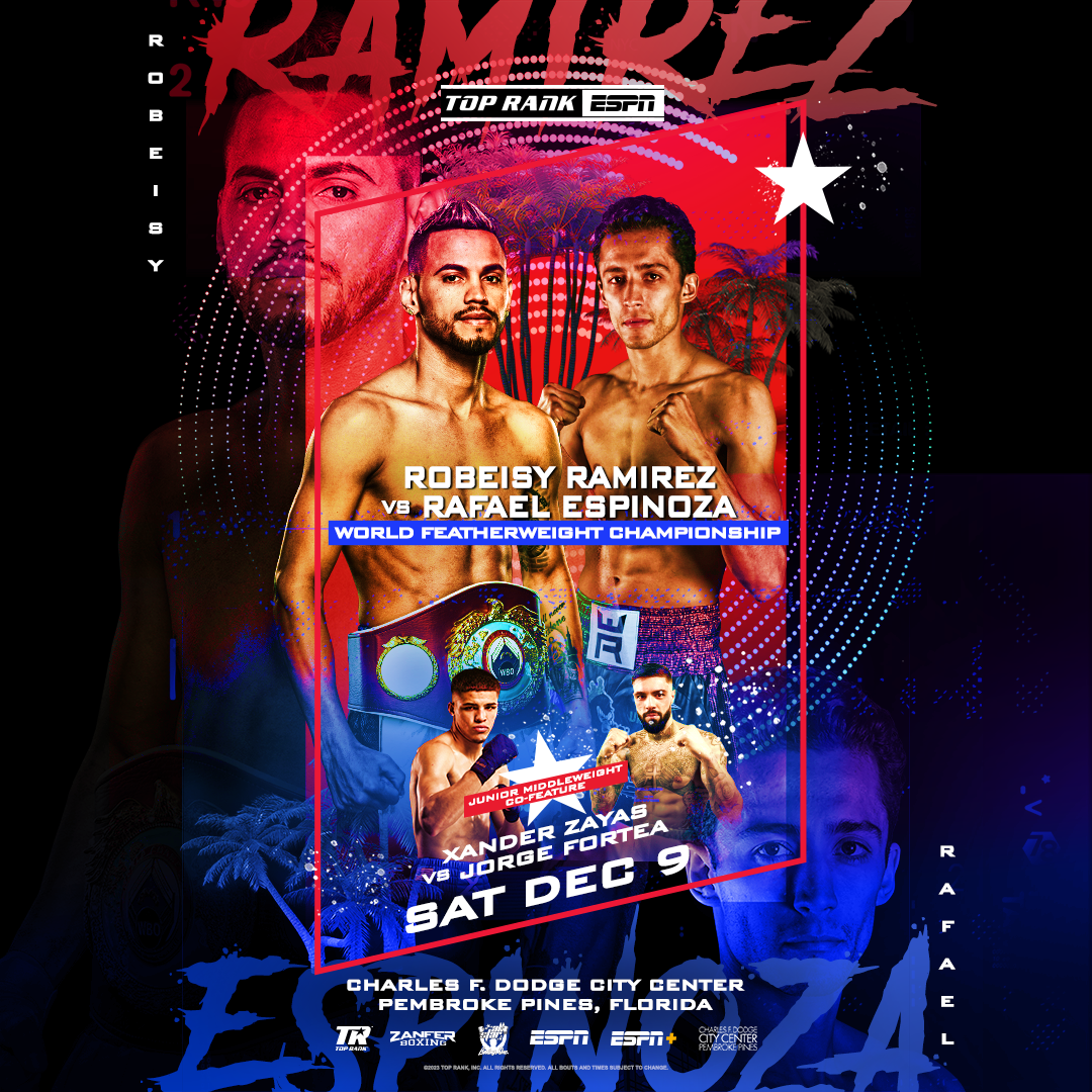 World Featherweight Championship: Ramirez Vs Espinoza • Sat., Dec 9th Live On ESPN+