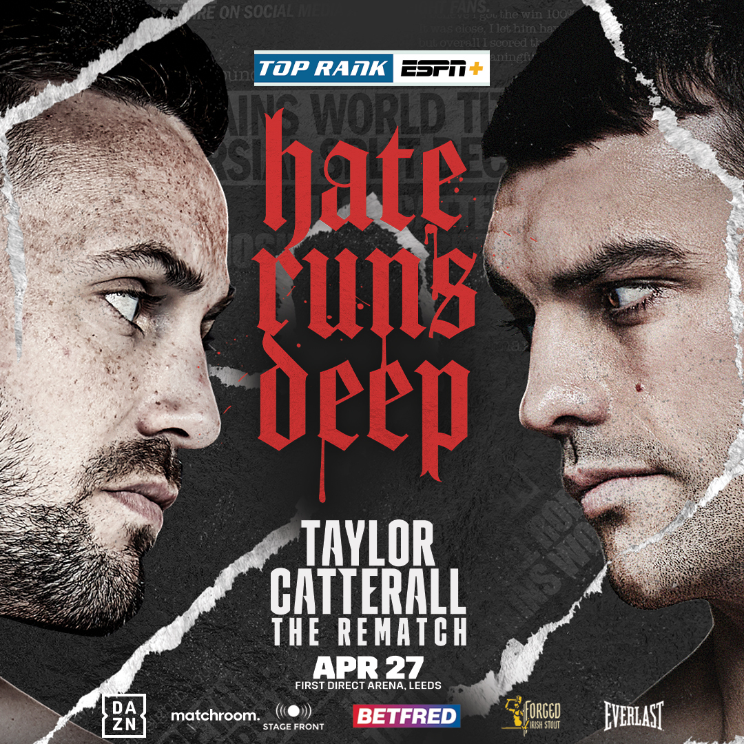 The Rematch: Taylor Vs Catterall • Sat., Apr 27th Live On ESPN+